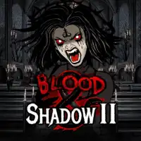 Blood and Shadow 2